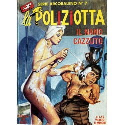 SERIE ARCOBALENO N.7 2002 LA POLIZIOTTA