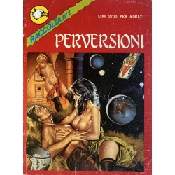 RACCOLTA PERVERSIONI N.1