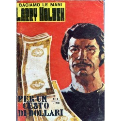 LARRY HOLDEN baciamo le mani N.5 1973 STAPEM